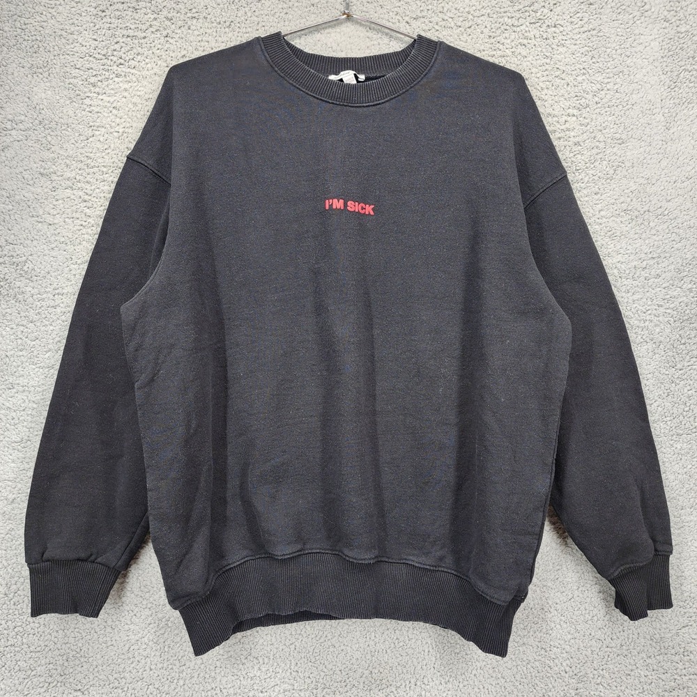 Subdued Black Crewneck Sweatshirt I'M SICK Don't You Trust Me Graphic Pullover